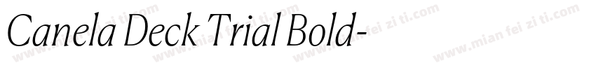 Canela Deck Trial Bold字体转换